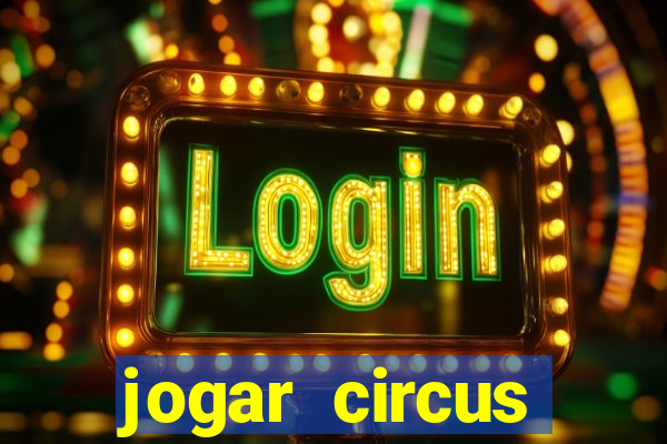 jogar circus delight demo